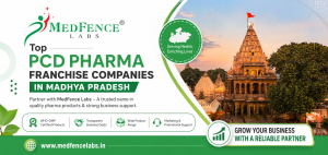 Top PCD Pharma Franchise Companies in Madhya Pradesh