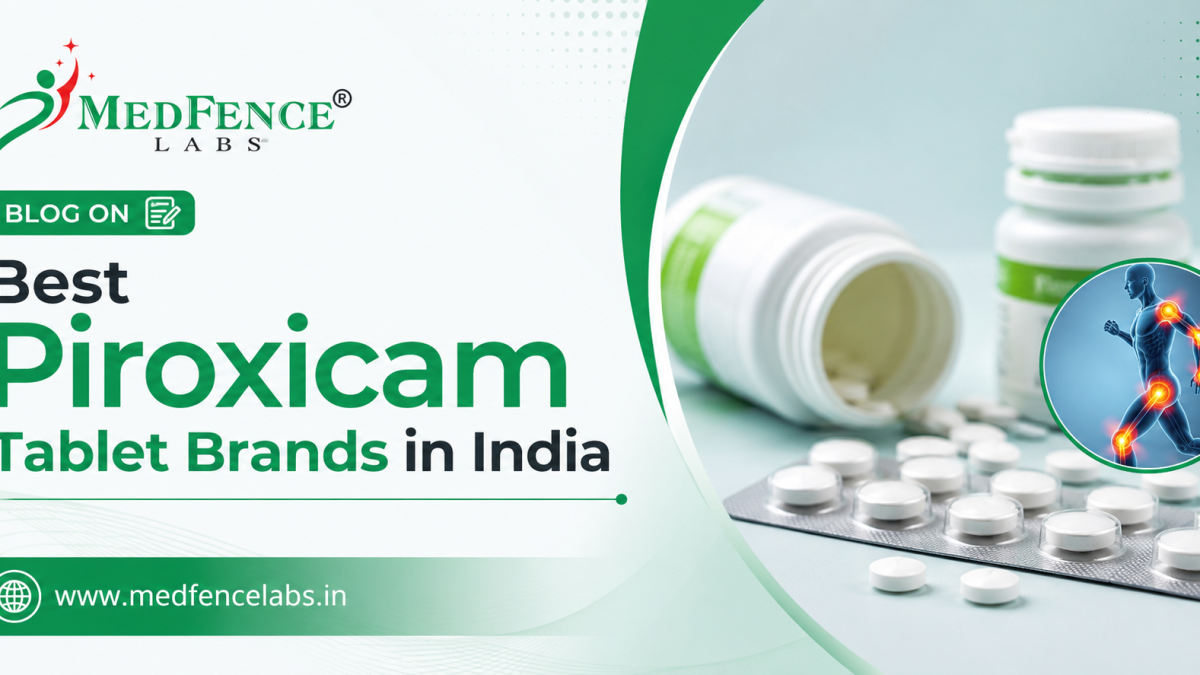 Best Piroxicam Tablet Brands in India